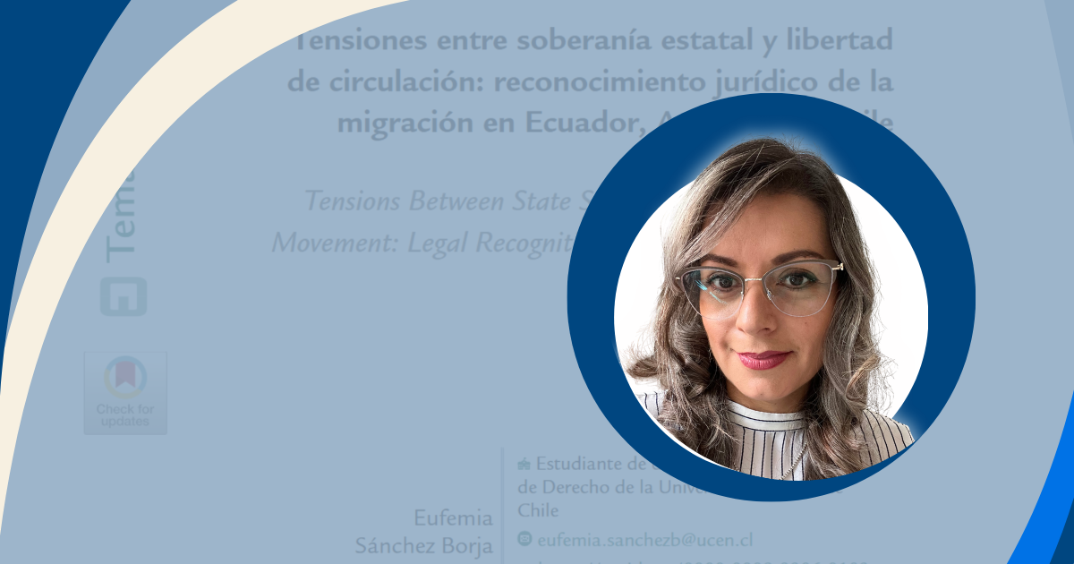 Doctoranda de la U. Central publicó en revista indexada en SciELO un estudio sobre el derecho a migrar en Sudamérica